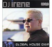 DJ Irene - Global House Diva, Vol.1