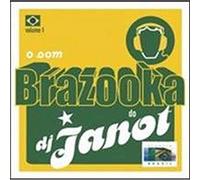 DJ Janot - O Som Brazooka Do DJ Janot V.