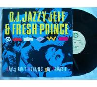 DJ Jazzy Jeff & The Fresh Prince - Girls Ain't Nothing But Trouble [12" VINYL]