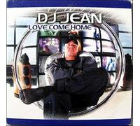 DJ Jean - Love Come Home