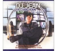 DJ Jean - Love Come Home/The Launch