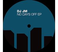 Dj Jm - No Days Off Ep [VINYL]