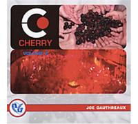 DJ Joe Gauthreaux - Cherry Vol 2