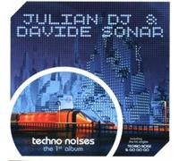 DJ Julian & Davide Sonar - Techno Noise 1st Album