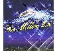 DJ K-Funk - Be Mellow 2. 5