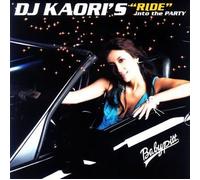 Dj Kaori'S Ride Into The Mix 2