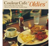 DJ KGO AKA TANAKA KEIGO - COULEUR CAFE ""OLDIES"" GREAT OLDIES MIX CD 33 SONGS MIXED BY DJ KGO AKA TANAKA KEIGO