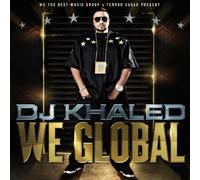 DJ Khaled - We Global
