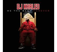 DJ Khaled - We the Best Forever