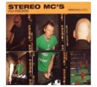 DJ Kicks by Stereo Mc's (1999-05-03)