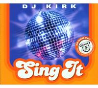 DJ Kirk - Sing It