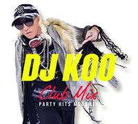 DJ KOO CLUB MIX -PARTY HITS MEGAMIX-