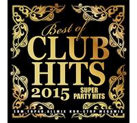 DJ LALA - Best Of Club Hits 2015: Super Party Hits