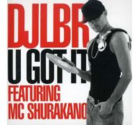 DJ Lbr - U Got It