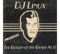 Dj Linux - Return Of The Gearyact