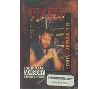 DJ Magic Mike - Don't Talk Just Listen [CASSETTE]