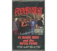DJ Magic Mike & Royal Posse - Represent [CASSETTE]