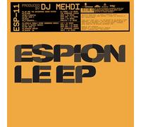 DJ MEHDI - Espion LE EP [VINYL]