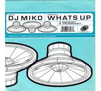 Dj Miko - What's Up Radio Edit / What's Up 4 Blondes Mix [7" Vinyl]
