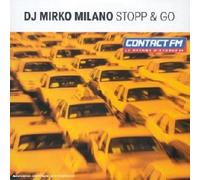 Dj Mirko Milano - Stopp & Go