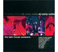 DJ Norty Cotto - Latin House Sessions