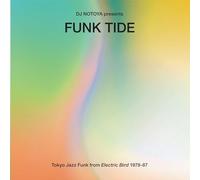 Various Artists : Funk Tide: Tokyo Jazz-funk from Electric Bird 1978-87 CD
