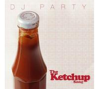 DJ Party - The Ketchup Song
