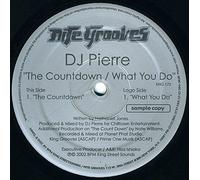Dj Pierre - Countdown / What Do You Do - Dj Pierre 12"