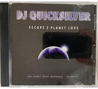 DJ Quicksilver - Escape to Planet Love