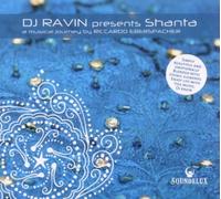 DJ Ravin - Presents Shanta