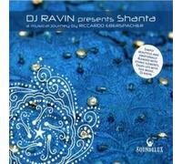 DJ Ravin - Presents Shanta