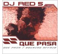 DJ Red 5 - Que Pasa