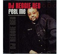 DJ Reggie Reg - Feel Me