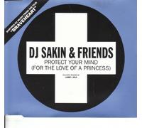 DJ Sakin & Friends - Protect Your Mind (For the Love of a Princess)
