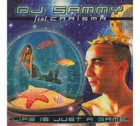 Dj Sammy & Carisma - Iife is just a game