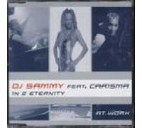 DJ Sammy Feat.Carisma - In 2 Eternity