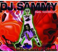 DJ Sammy - Life Is Just a G