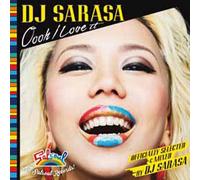 DJ Sarasa - Oooh I Love It (Officially Selected & Mixed By DJ Sarasa) [Japan CD] OTCD-4481