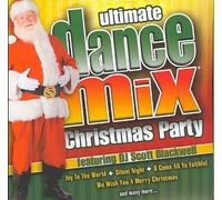 DJ Scott Blackwell - Ultimate Dance Mix Christmas P