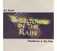 DJ Scott / Tinseltown In The Rain