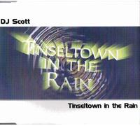 DJ Scott - Tinseltown in the Rain By DJ Scott