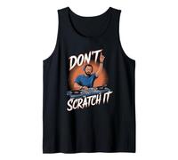 DJ Scratch Turntablist Scratch Mixes Turntablism Sick Beats Tank Top