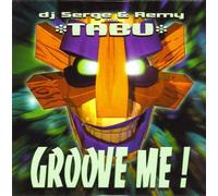 DJ Serge & Remy Martinez - Groove Me
