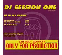 DJ Session One - Be in My Dream [Vinyl Maxi-Single] [VINYL]