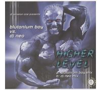 DJ Session One Presents Blutonium Boy vs. DJ Neo - Higher Level [12" VINYL]