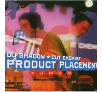 DJ Shadow and Cut Chemist - Product Placement