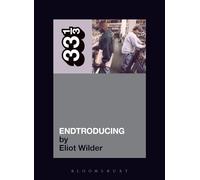 DJ Shadow "Endtroducing" (33 1/3) (33 1/3)