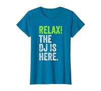 DJ Shirt Relax The DJ is Here Tshirt Funny Deejay Tee T-Shirt, Women, Sapphire Blue, Large