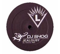 DJ SHOG / JEALOUSY