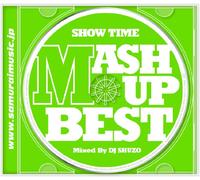DJ Shuzo - Show Time Mash Up Best